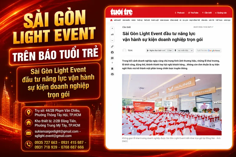Báo Tuổi Trẻ ghi nhận Sài Gòn Light Event trong năng lực tổ chức và vận hành sự kiện doanh nghiệp trọn gói, từ ý tưởng đến thiết bị, nhân sự và truyền thông sau chương trình.